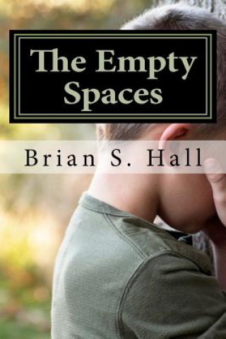 Knjiga The Empty Spaces Brian S Hall