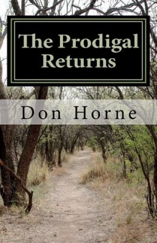 Könyv The Prodigal Returns Don Horne