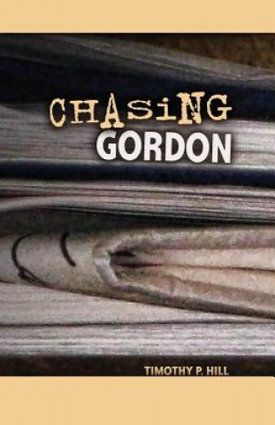 Carte Chasing Gordon Timothy P Hill