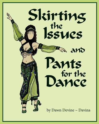 Carte Skirting the Issues and Pants for the Dance Dawn Devine