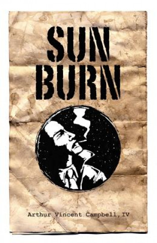 Knjiga SunBurn Arthur Vincent Campbell