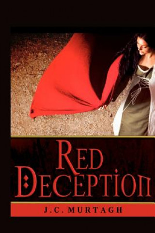 Kniha Red Deception: A Novella J C Murtagh