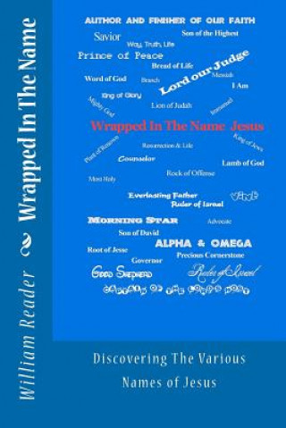 Knjiga Wrapped In The Name William Reader