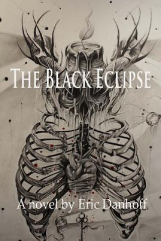 Knjiga The Black Eclipse Eric Danhoff