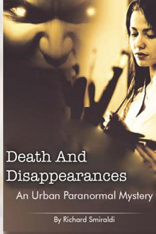 Kniha Death And Disappearances MR Richard Smiraldi