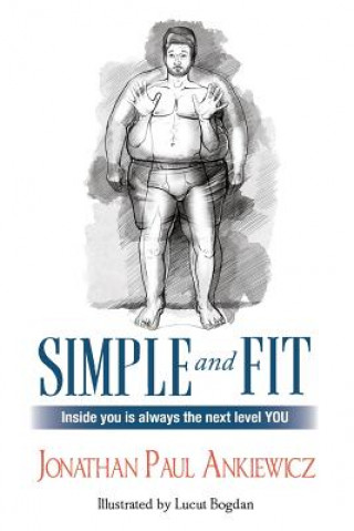 Knjiga Simple and Fit Jonathan Paul Ankiewicz