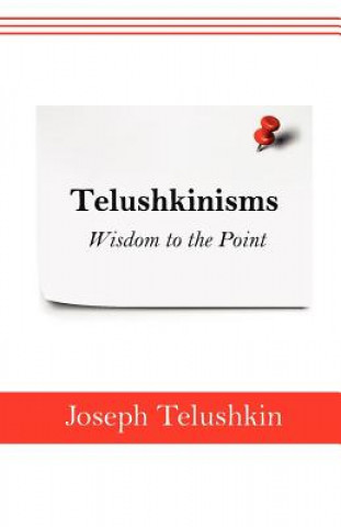 Kniha Telushkinisms: Wisdom to the Point Joseph Telushkin