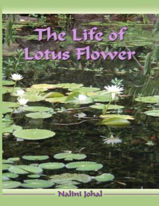 Kniha The Life of Lotus Flower MS Nalini Johal