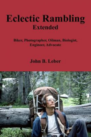 Kniha Eclectic Rambling Extended John B Leber