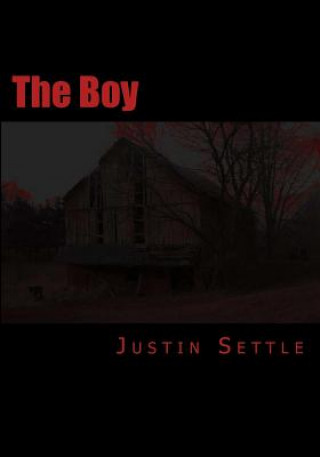 Libro The Boy Justin M Settle