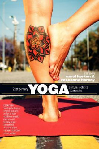 Kniha 21st Century Yoga Carol Horton