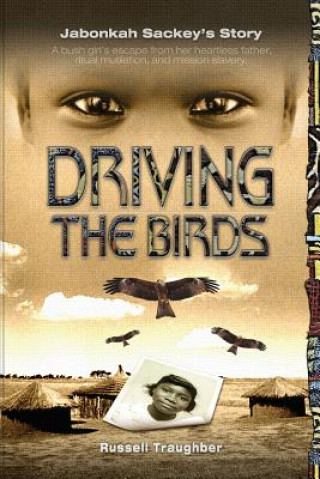 Knjiga Driving the Birds Russell Traughber