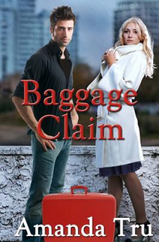 Buch Baggage Claim: Book One Amanda Tru
