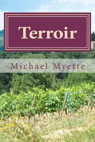 Knjiga Terroir Michael S Myette