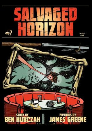 Könyv Salvaged Horizon Book One Ben Kubczak
