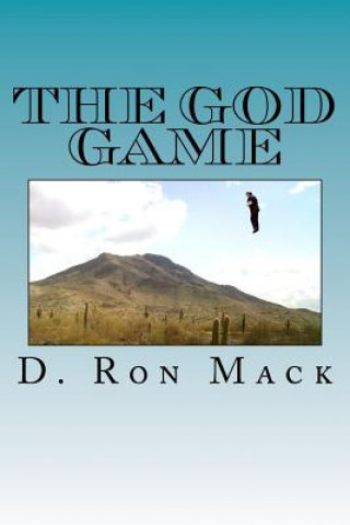 Könyv The God Game D Ron Mack