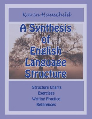 Kniha A Synthesis of English Language Structure Karin Hauschild