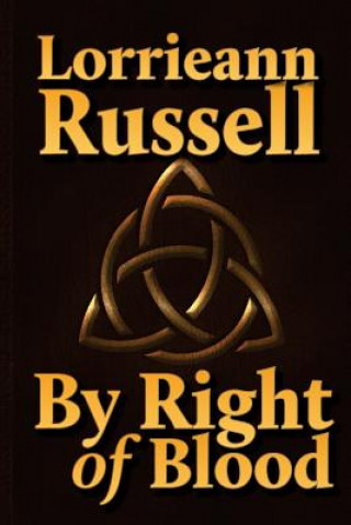 Könyv By Right of Blood Lorrieann Russell