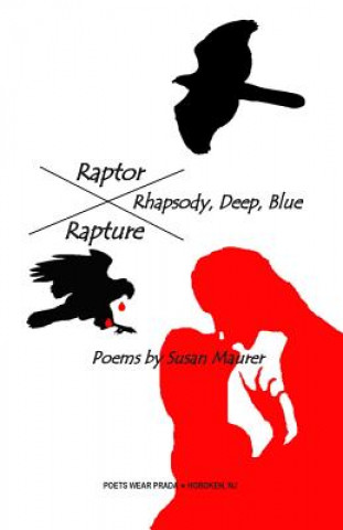 Kniha Raptor Rhapsody Susan Maurer