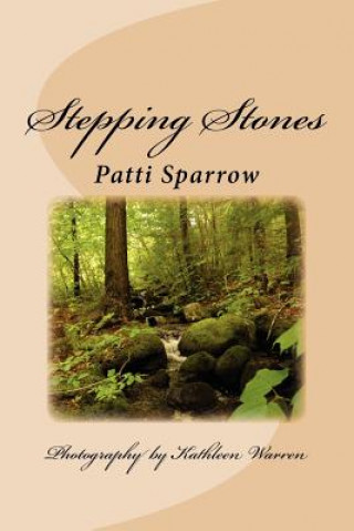 Könyv Stepping Stones Patti Sparrow