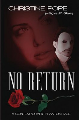 Книга No Return: A Contemporary Phantom Tale Christine Pope