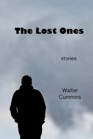 Kniha The Lost Ones Walter Cummins