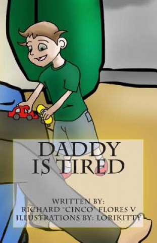 Könyv Daddy is Tired Lorikitty