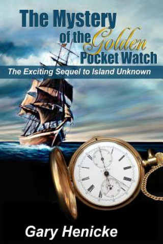Carte Mystery of the Golden Pocket Watch Gary Henicke