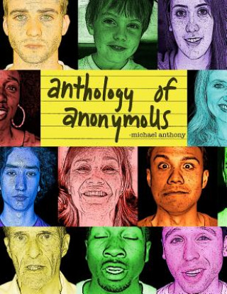 Книга anthology of anonymoUS Michael Anthony