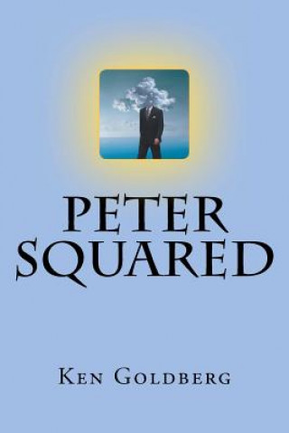 Книга Peter Squared Ken Goldberg