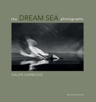 Książka Dream Sea photographs Galen Garwood