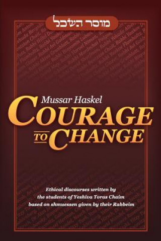 Kniha Mussar Haskel: Courage to Change Students