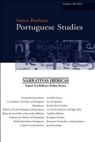 Kniha Narrativas Ibericas: Santa Barbara Portuguese Studies 11 Various