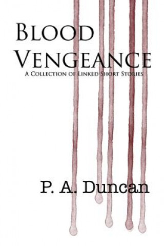 Kniha Blood Vengeance Phyllis Anne Duncan