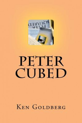 Книга Peter Cubed Ken Goldberg