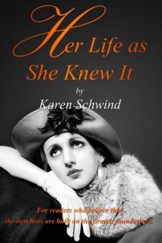 Książka Her Life as She Knew It Karen Schwind