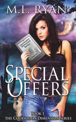 Kniha Special Offers: Book 1 of the Coursodon Dimension Series M L Ryan