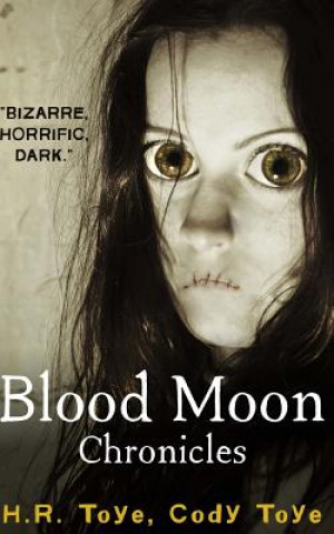 Book Blood Moon Chronicles Cody Toye