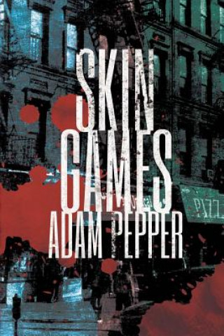 Carte Skin Games Adam Pepper