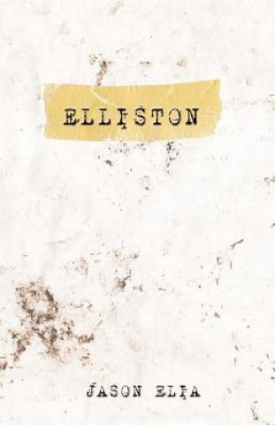 Buch Elliston Jason Elia