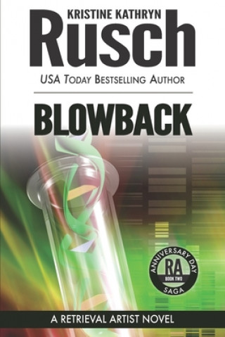 Книга Blowback: A Retrieval Artist Novel Kristine Kathryn Rusch