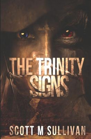 Carte The Trinity Signs Scott M Sullivan
