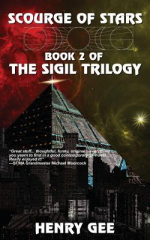 Книга Scourge of Stars: Book Two of The Sigil Trilogy Henry Gee