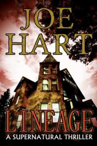 Libro Lineage: A Supernatural Thriller Joe Hart