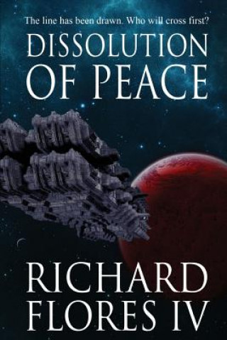 Book Dissolution of Peace Richard Flores IV