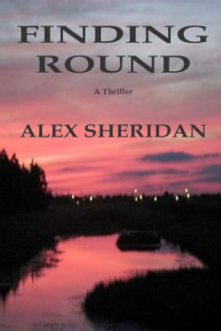 Kniha Finding Round Alex Sheridan