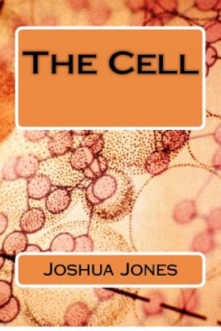 Buch The Cell MR Joshua L a Jones