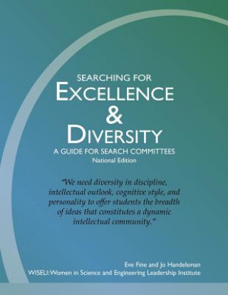 Kniha Searching for Excellence & Diversity: A Guide for Search Committees -- National Edition Eve Fine