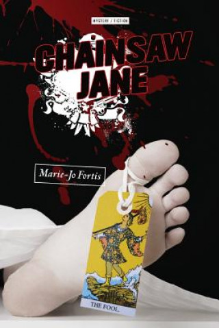 Livre Chainsaw Jane Marie-Jo Fortis