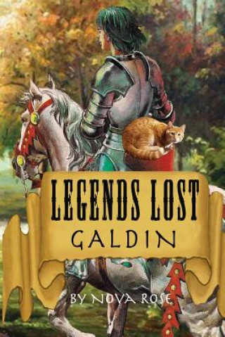 Kniha Legends Lost: Galdin Nova Rose